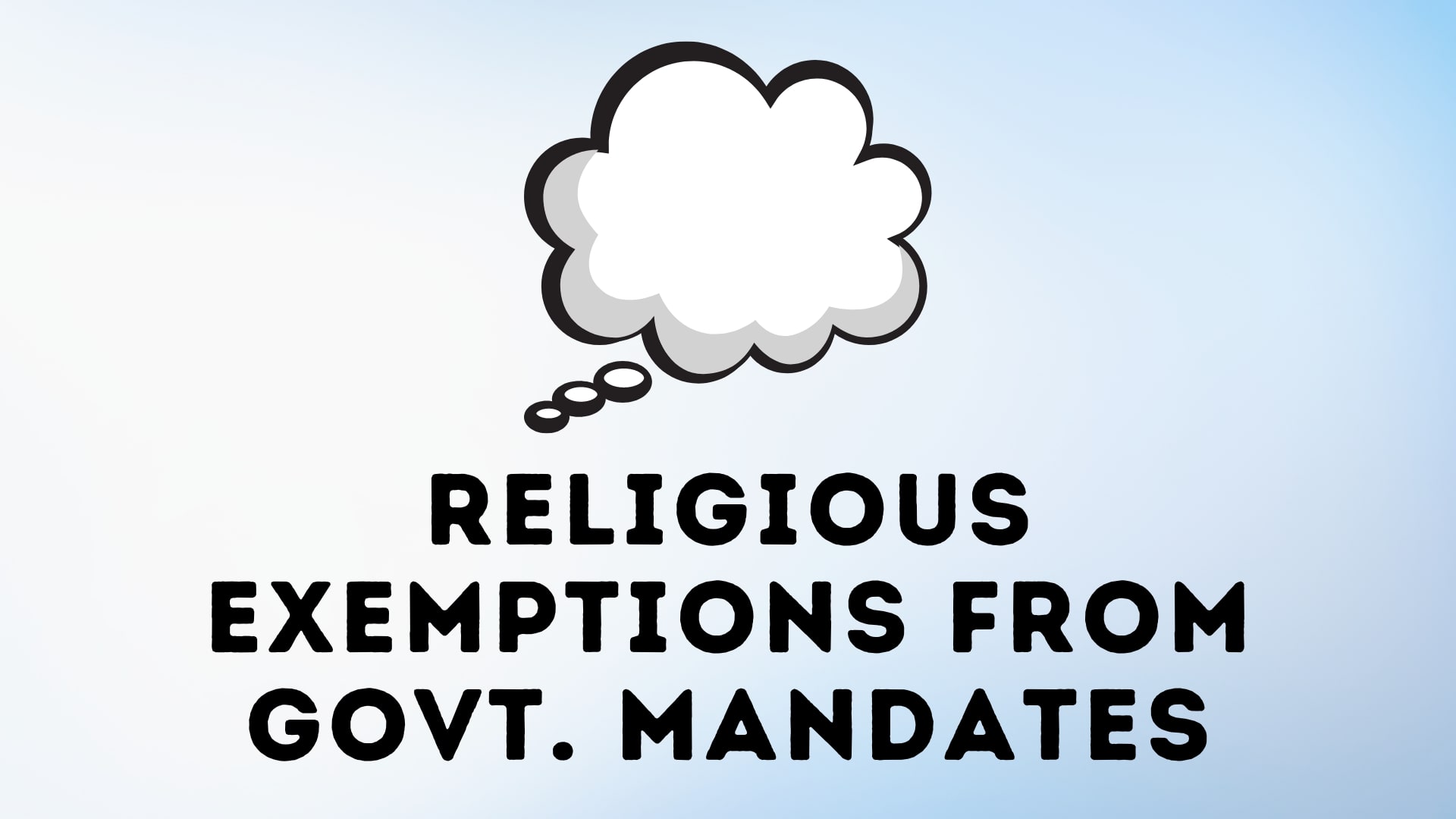 Religious Exemptions from Government Mandates