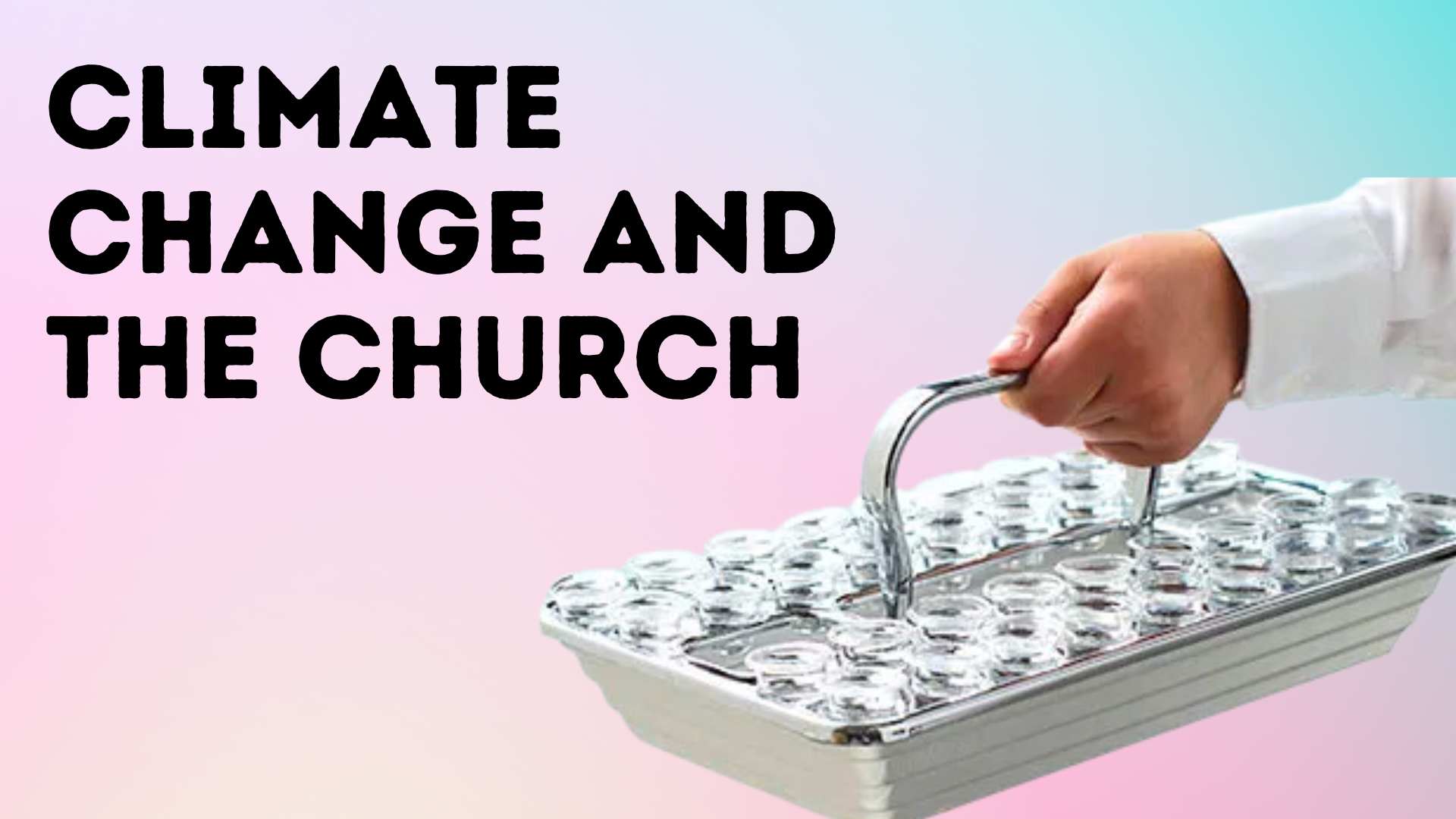 Climate Change and the Church