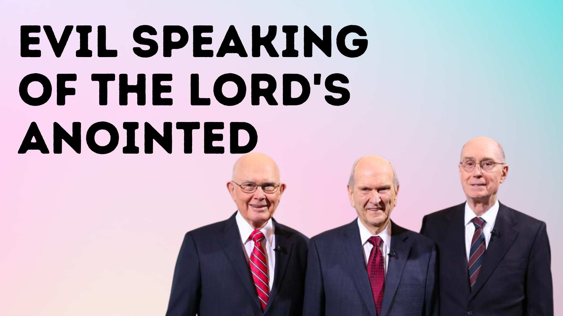 Evil Speaking of the Lord's Anointed