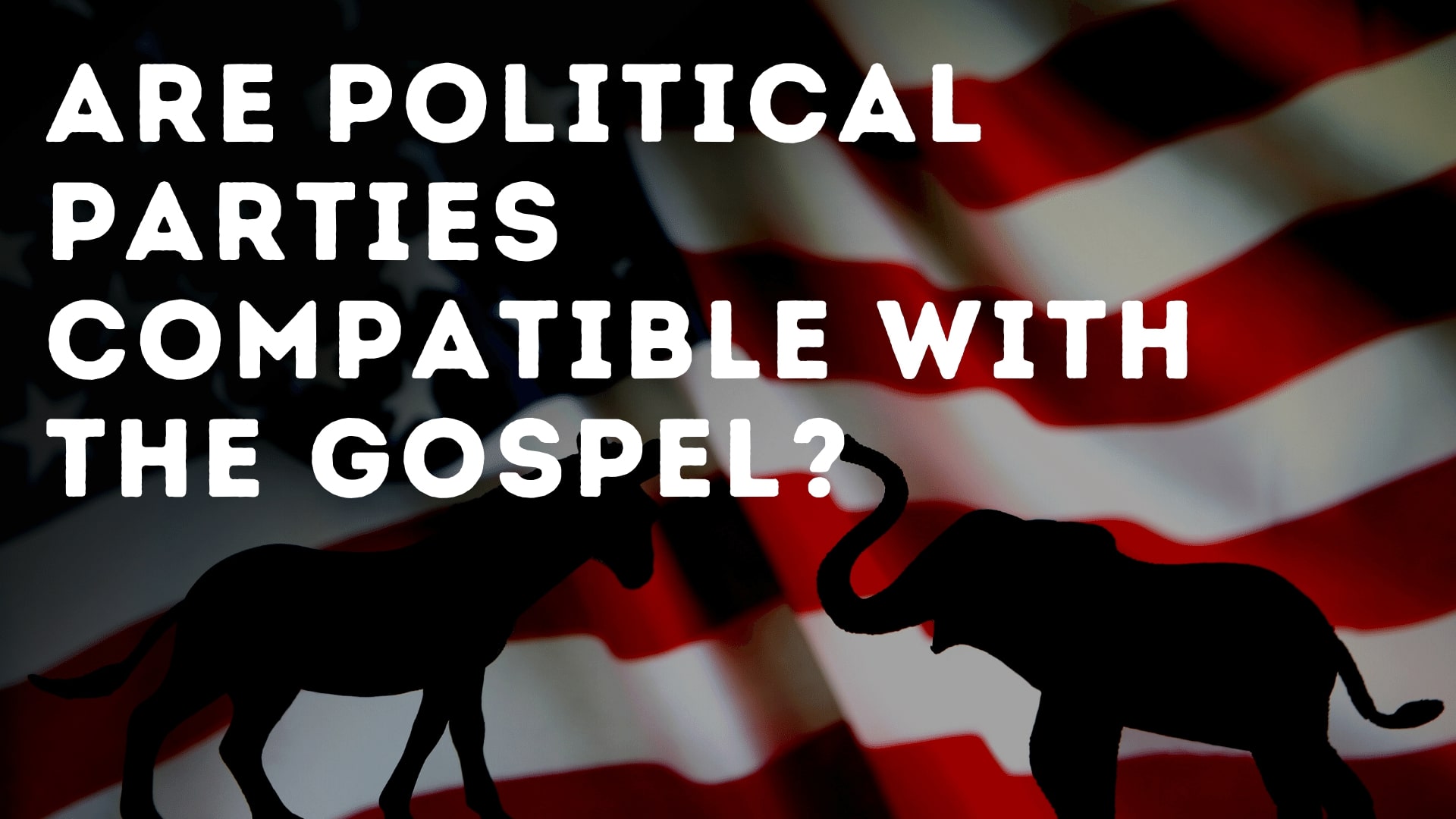 Are political parties compatible with the gospel?