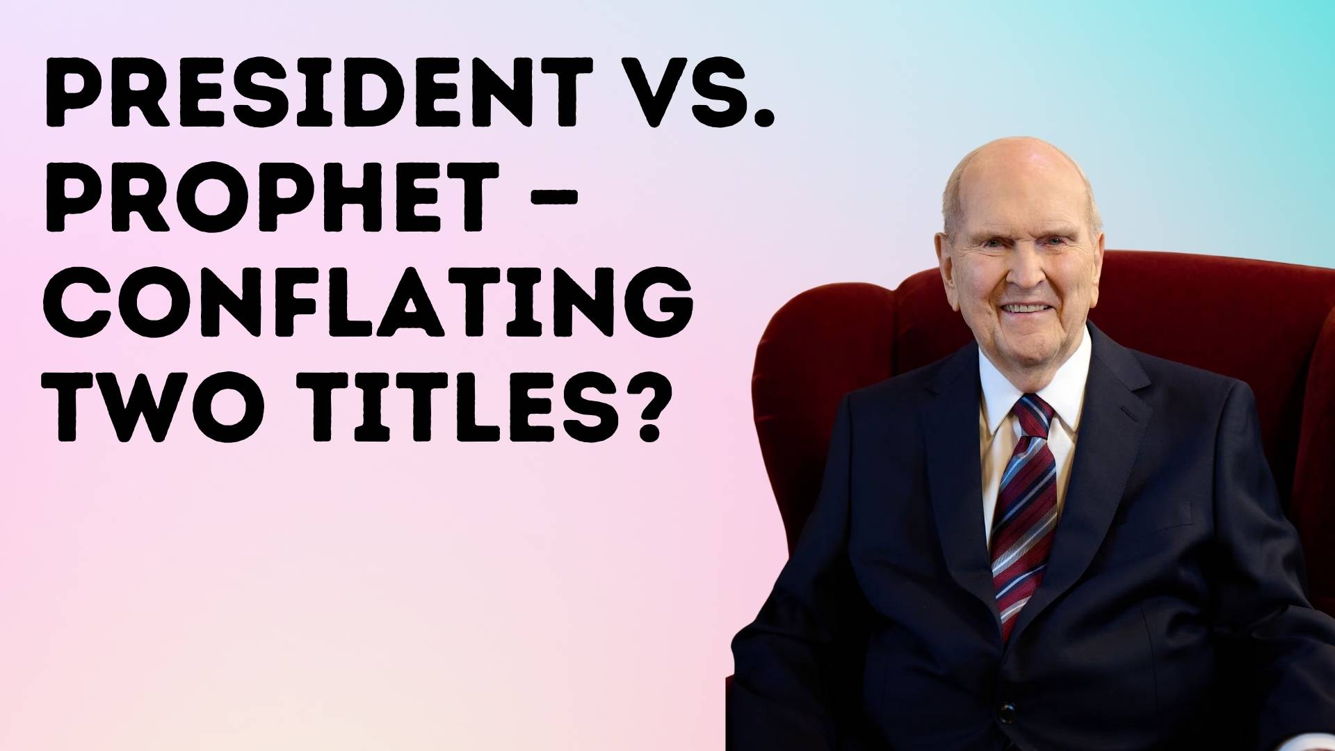 President vs. Prophet — conflating two titles?