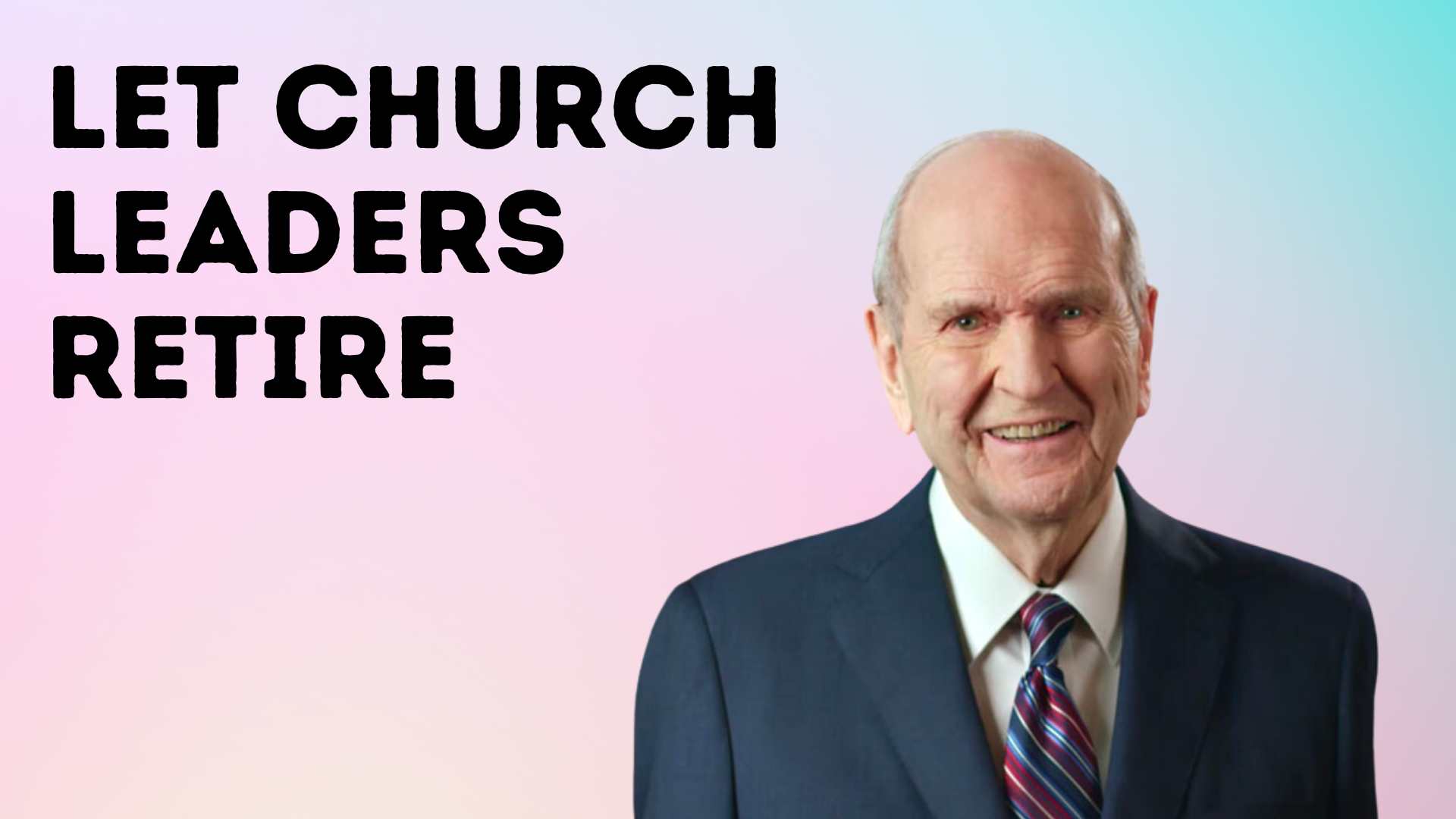 Let Church Leaders Retire
