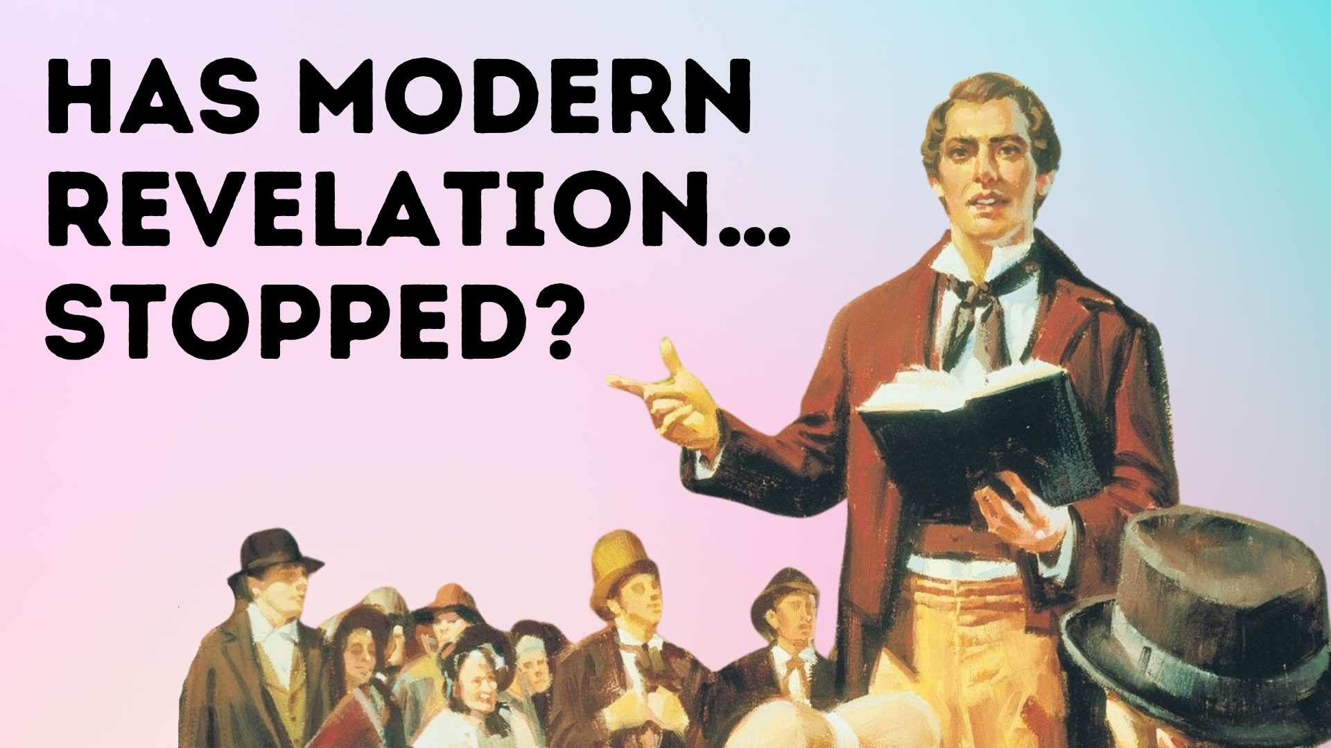 Has Modern Revelation… Stopped?