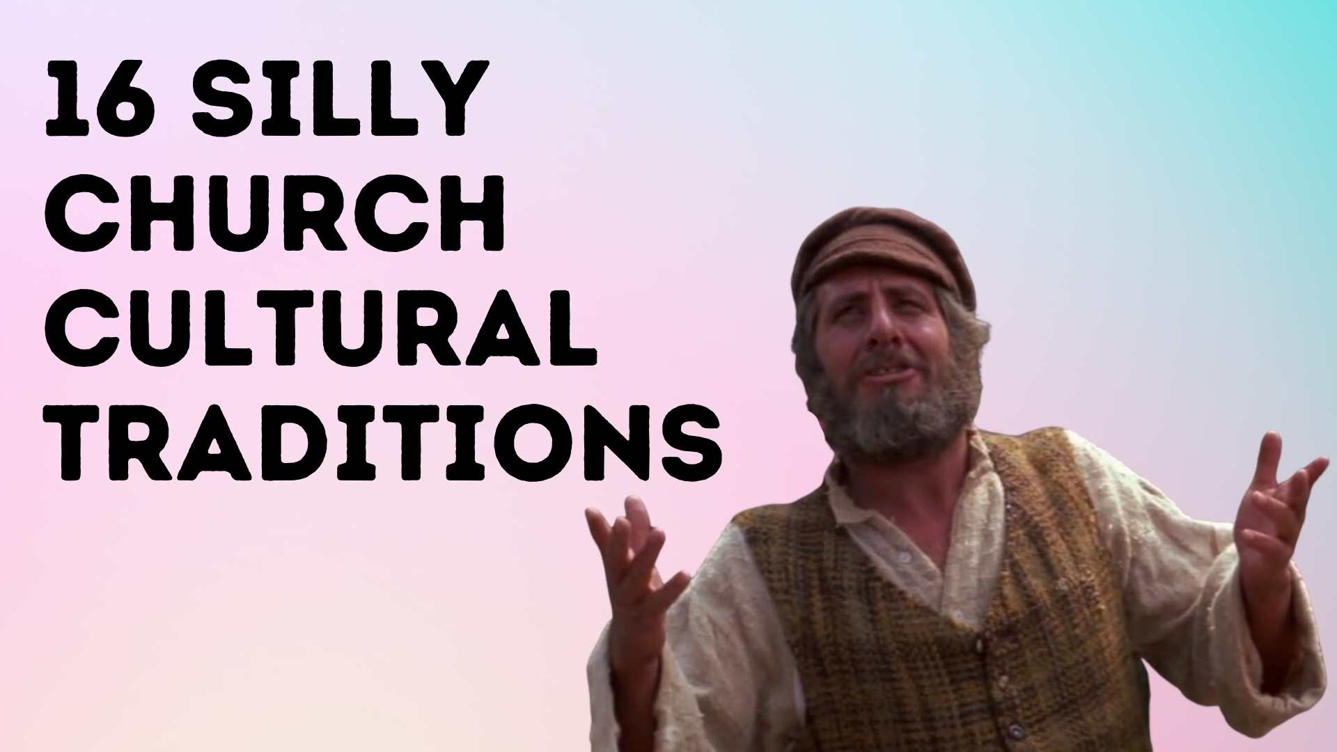 16 Silly Church Cultural Traditions