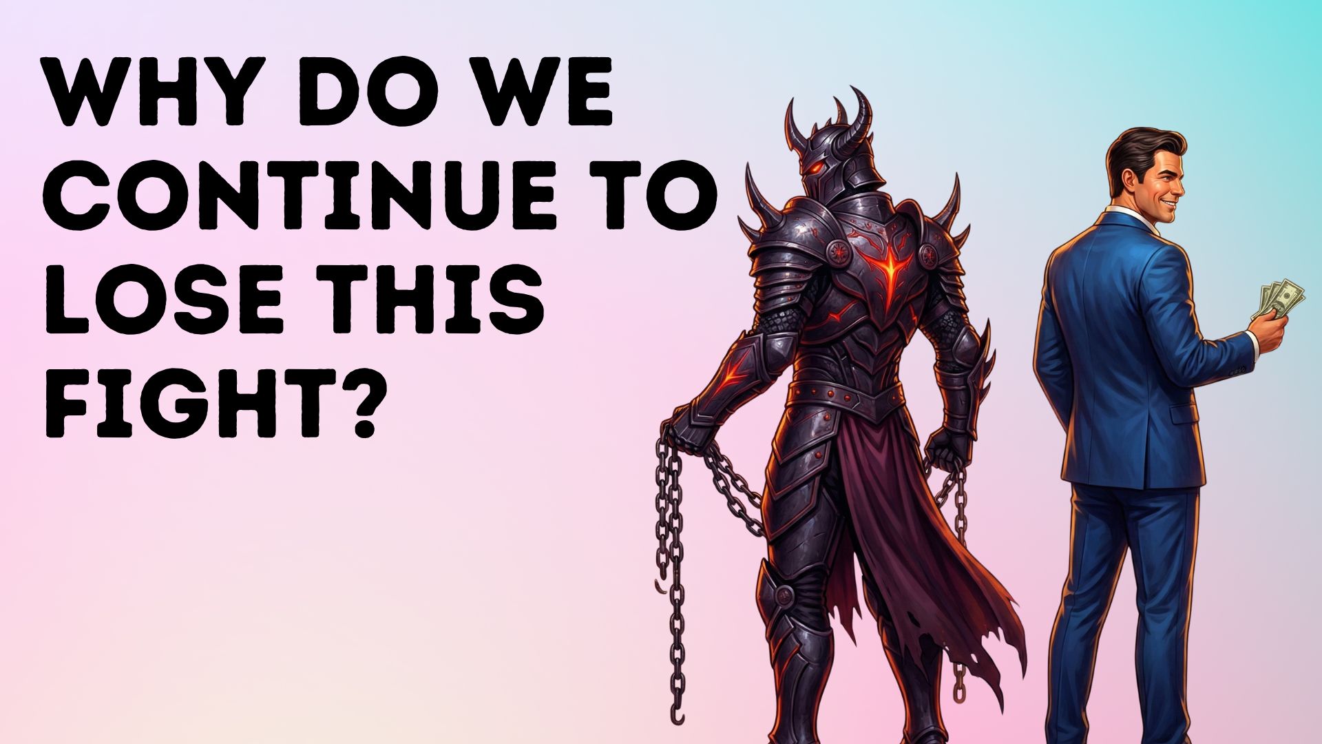 Why do we continue to lose this fight?